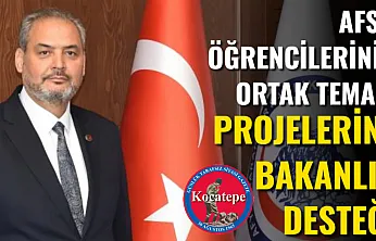 AFSÜ Öğrencilerinin Ortak Temalı Projelerine Bakanlık Desteği