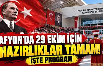 Afyon'da 29 Ekim İçin Hazırlıklar Tamam! İşte Program