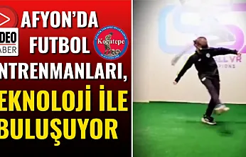 Afyon'da Futbol Antrenmanları, Teknoloji İle Buluşuyor