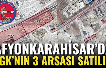 Afyon'da SGK'nın 3 Arsası Satılık