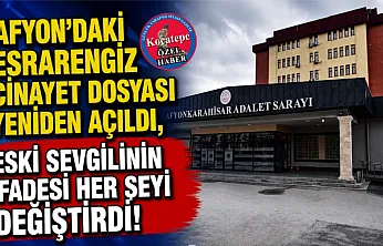 Afyon'daki Esrarengiz Cinayet Dosyası Yeniden Açıldı, Eski Sevgilinin İfadesi Her Şeyi Değiştirdi!