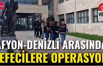 Afyon-Denizli Arasında Tefecilere Operasyon