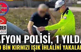 Afyon Polisi, 1 Yılda 20 Bin Kırmızı Işık İhlalini Yakaladı