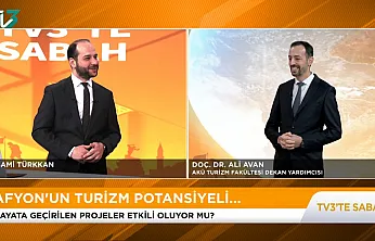 'Afyon, Turizmde Yeterince Ön Plana Çıkarılmadı'