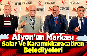 'Afyon'un Markası Salar Ve Karamıkkaracaören Belediyeleri'