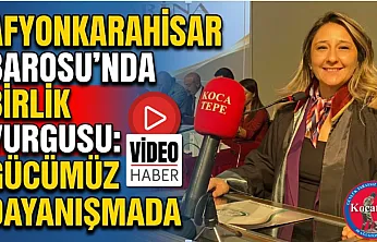 Afyonkarahisar Barosu'nda Birlik Vurgusu: Gücümüz Dayanışmada