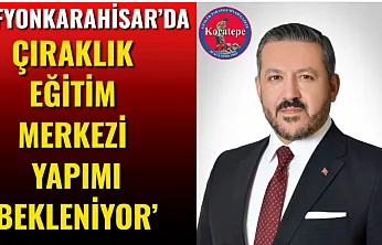 'Afyonkarahisar'da Çıraklık Eğitim Merkezi Yapımı Bekleniyor'