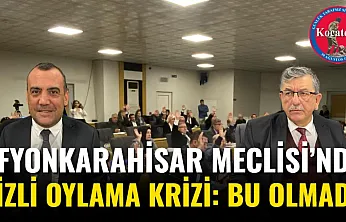 Afyonkarahisar Meclisi'nde Gizli Oylama Krizi: Bu Olmadı!