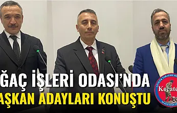 Ağaç İşleri Odası'nda Başkan Adayları Konuştu