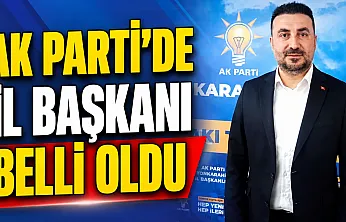 Ak Parti'de İl Başkanı Belli Oldu