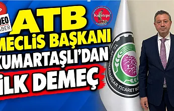 ATB Meclis Başkanı Kumartaşlı'dan İlk Demeç