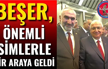 Beşer, Önemli İsimlerle Bir Araya Geldi
