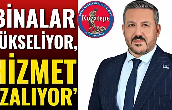 'Binalar Yükseliyor, Hizmet Azalıyor'