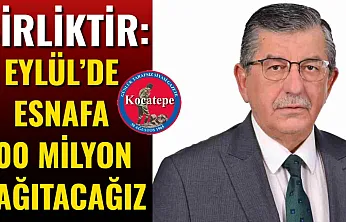 Birliktir: Eylül'de Esnafa 100 Milyon Dağıtacağız