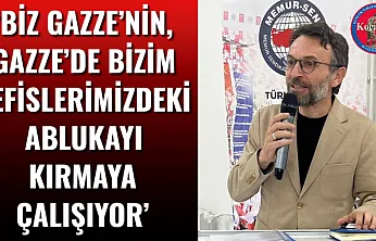 'Biz Gazze'nin, Gazze'de Bizim Nefislerimizdeki Ablukayı Kırmaya Çalışıyor'