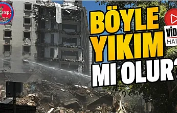 Böyle Yıkım mı Olur?
