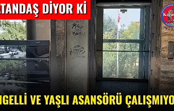 'Engelli ve yaşlı asansörü çalışmıyor'