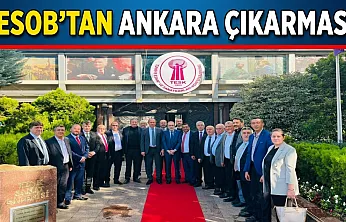 ESOB'tan Ankara Çıkarması