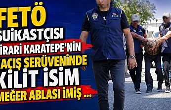 FETÖ Suikastçısı Firari Karatepe'nin Kaçış Serüveninde Kilit İsim Meğer Ablası İmiş …