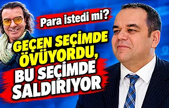 Geçen Seçimde Övüyordu, Bu Seçimde Saldırıyor