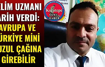 İklim Uzmanı Tarih Verdi: Avrupa Ve Türkiye Mini Buzul Çağına Girebilir