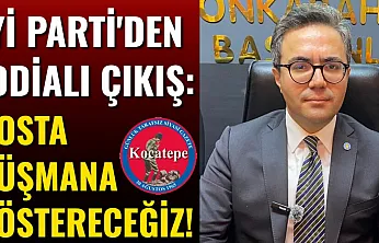 İYİ Parti'den İddialı Çıkış: Dosta Düşmana Göstereceğiz!