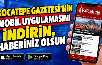 Kocatepe Gazetesi'nin Mobil Uygulamasını İndirin, Haberiniz Olsun