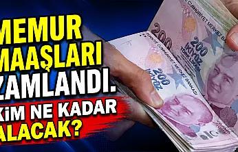 Memur Maaşları Zamlandı. Kim Ne Kadar Alacak?