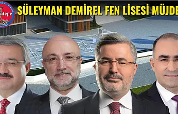 Süleyman Demirel Fen Lisesi Müjdesi