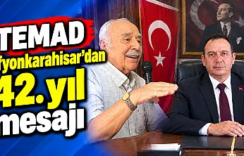 TEMAD Afyonkarahisar'dan 42. Yıl Mesajı