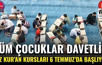 Tüm Çocuklar Davetli… Yaz Kur'an Kursları 6 Temmuz'da Başlıyor