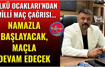 Ülkü Ocakları'ndan Milli Maç Çağrısı… Namazla Başlayacak, Maçla Devam Edecek