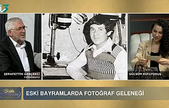 Yarım Asırlık Fotoğraf Ustası Şerafettin Gerçekçi, Anılarını Anlattı