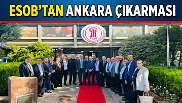 ESOB'tan Ankara Çıkarması