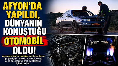 Afyon'da Yapıldı, Dünyanın Konuştuğu Otomobil Oldu!