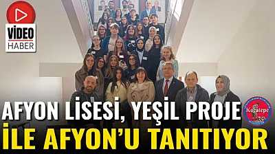 Afyon Lisesi, Yeşil Proje İle Afyon'u Tanıtıyor