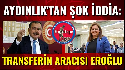 Aydınlık'tan Şok İddia: Transfere Eroğlu Aracı oldu