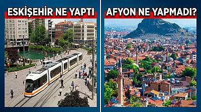 Eskişehir Ne Yaptı, Afyon Ne Yapmadı?