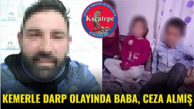 Kemerle Darp Olayında Baba, Ceza Almış