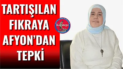 Tartışılan Fıkraya Afyon'dan Tepki