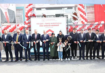Kahramanmaraş'ta Yeni Aile Sağlığı Merkezi Açıldı