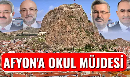 Afyon'a Okul Müjdesi