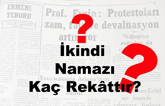 İkindi Namazı Kaç Rekâttır?