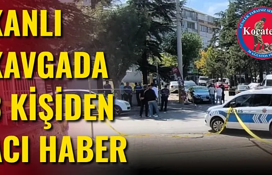 Kanlı Kavgada 3 Kişiden Acı Haber