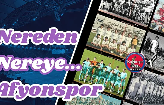 Nereden Nereye Afyonspor…