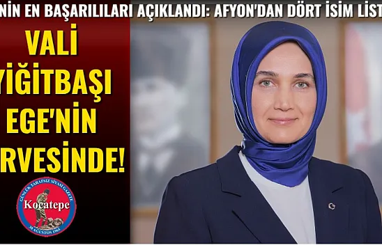Vali Yiğitbaşı Ege'nin Zirvesinde!