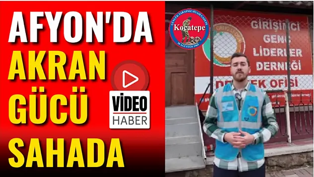 Afyon'da Akran Gücü Sahada