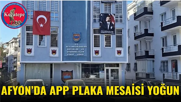 Afyon'da APP Plaka Mesaisi Yoğun