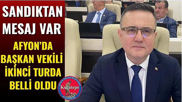 Afyon'da Başkan Vekili İkinci Turda Belli Oldu