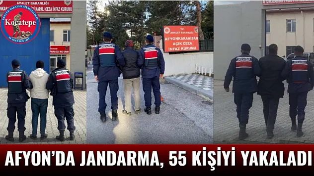 Afyon'da Jandarma, 55 Kişiyi Yakaladı